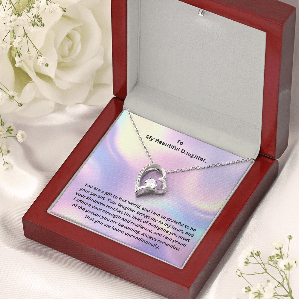 To My Beautiful Daughter- My Gift