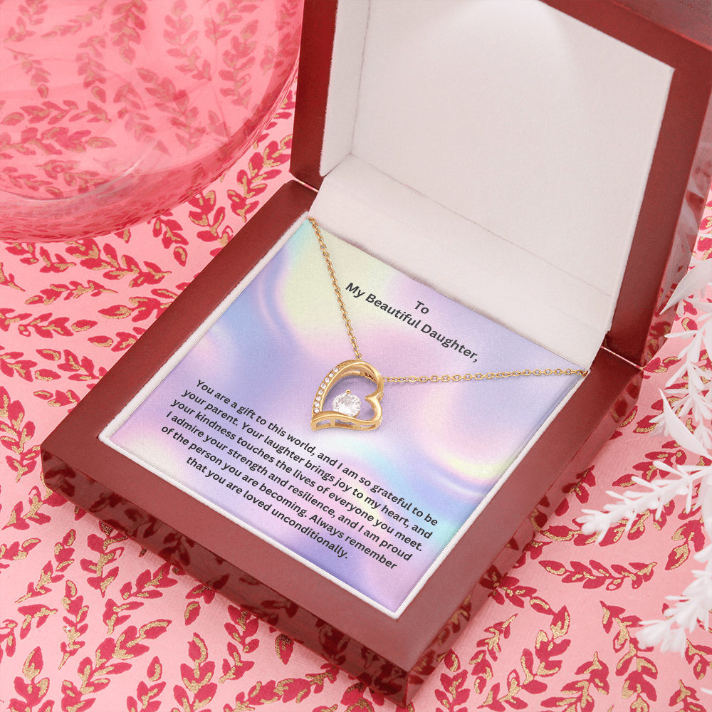 To My Beautiful Daughter- My Gift
