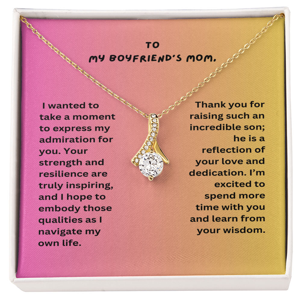 To My Boyfriend's Mom- Loving Mom