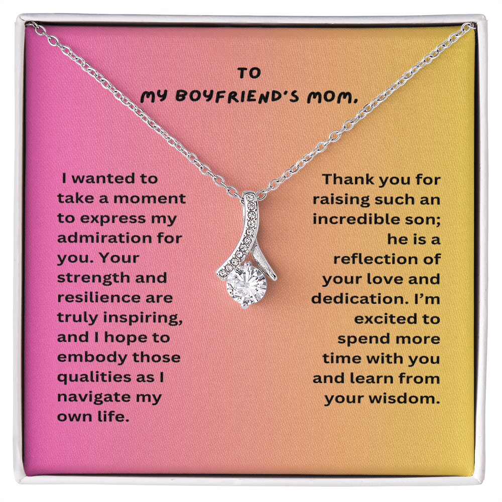 To My Boyfriend's Mom- Loving Mom