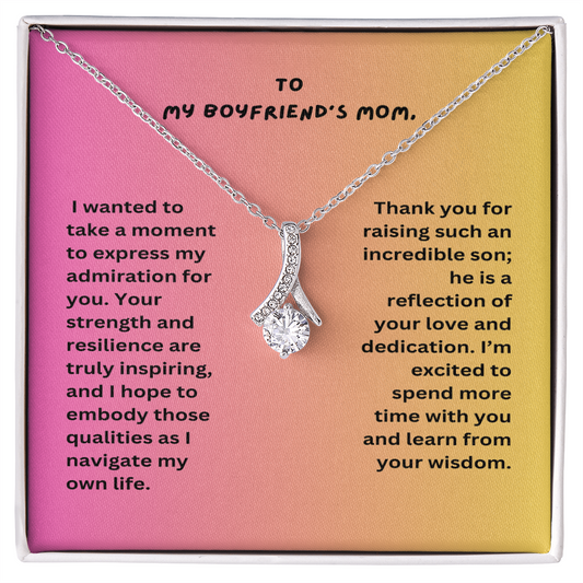 To My Boyfriend's Mom- Loving Mom