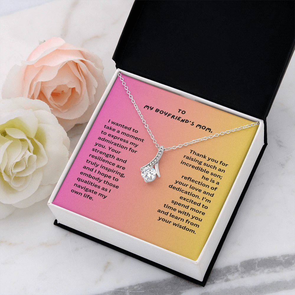 To My Boyfriend's Mom- Loving Mom