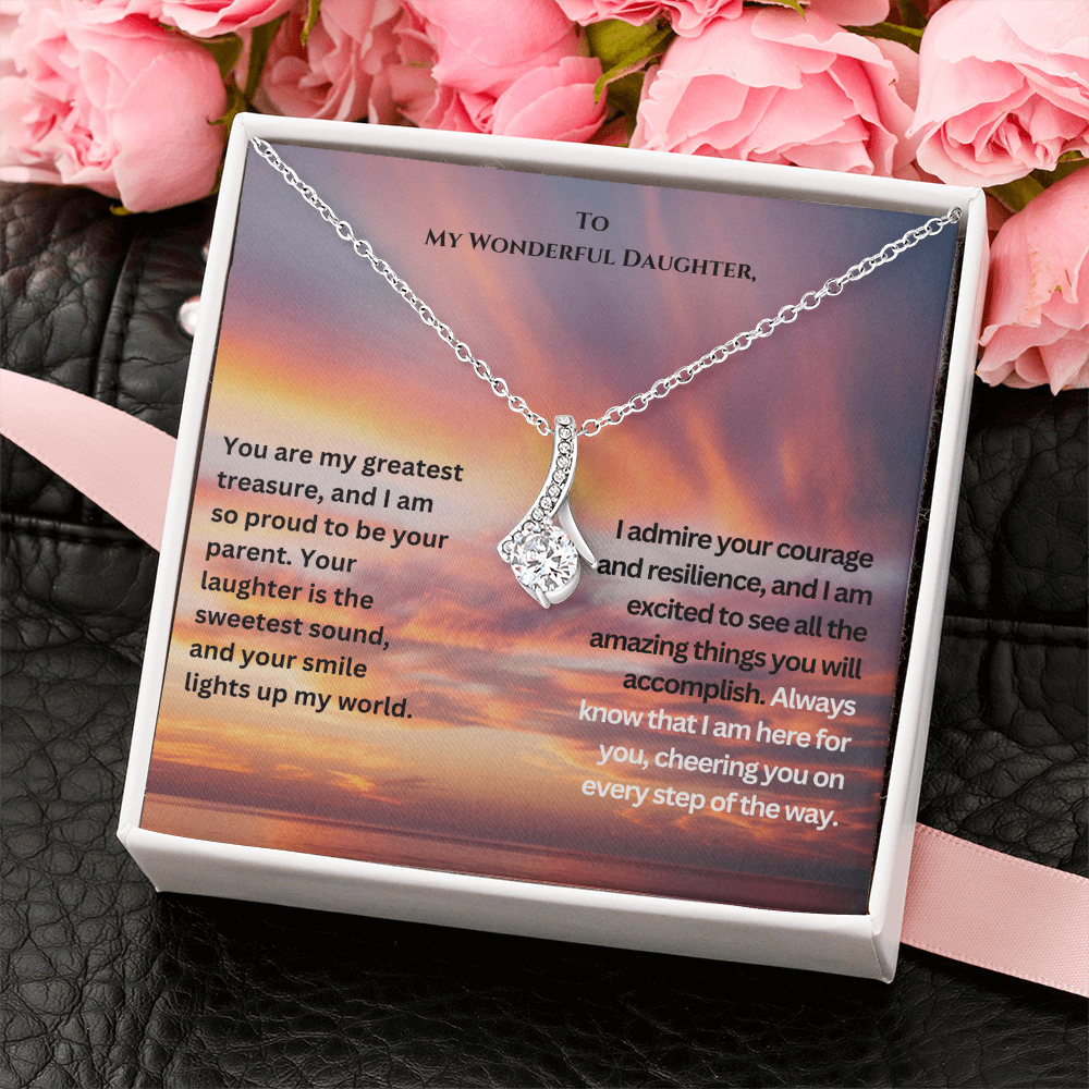 To My Wonderful Daughter- My Light