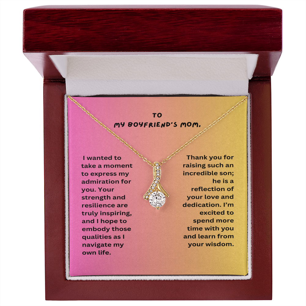 To My Boyfriend's Mom- Loving Mom