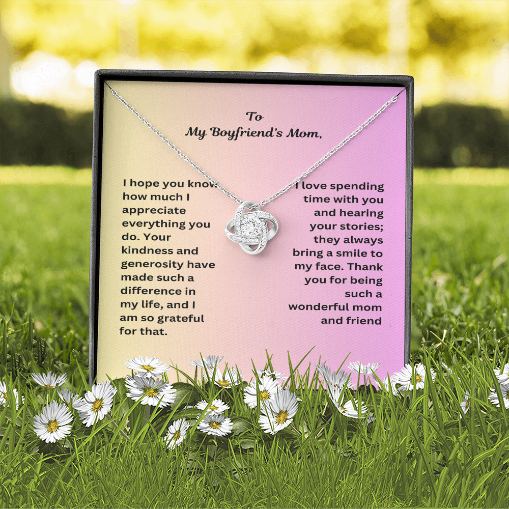 To My Boyfriend's Mom- Wonderful mom