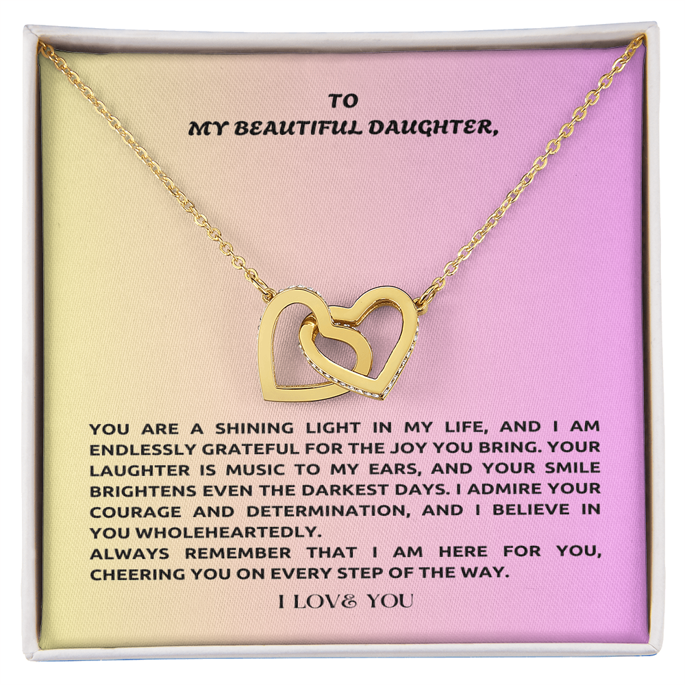 To My Daughter- I Love You