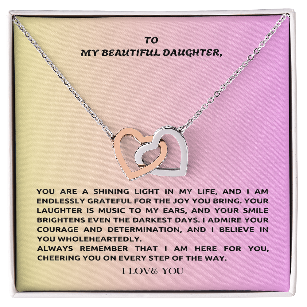 To My Daughter- I Love You