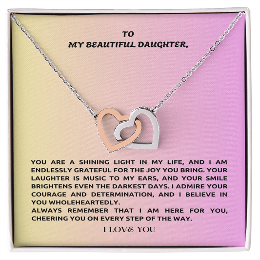 To My Daughter- I Love You