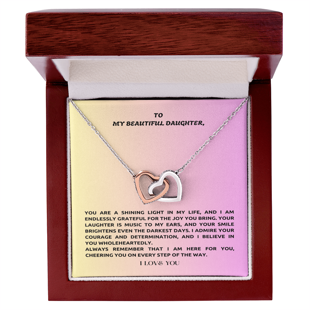 To My Daughter- I Love You