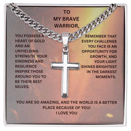 To My Brave Warrior