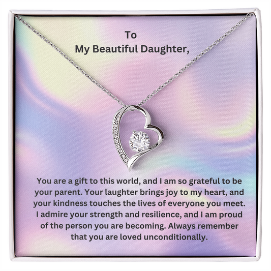 To My Beautiful Daughter- My Gift