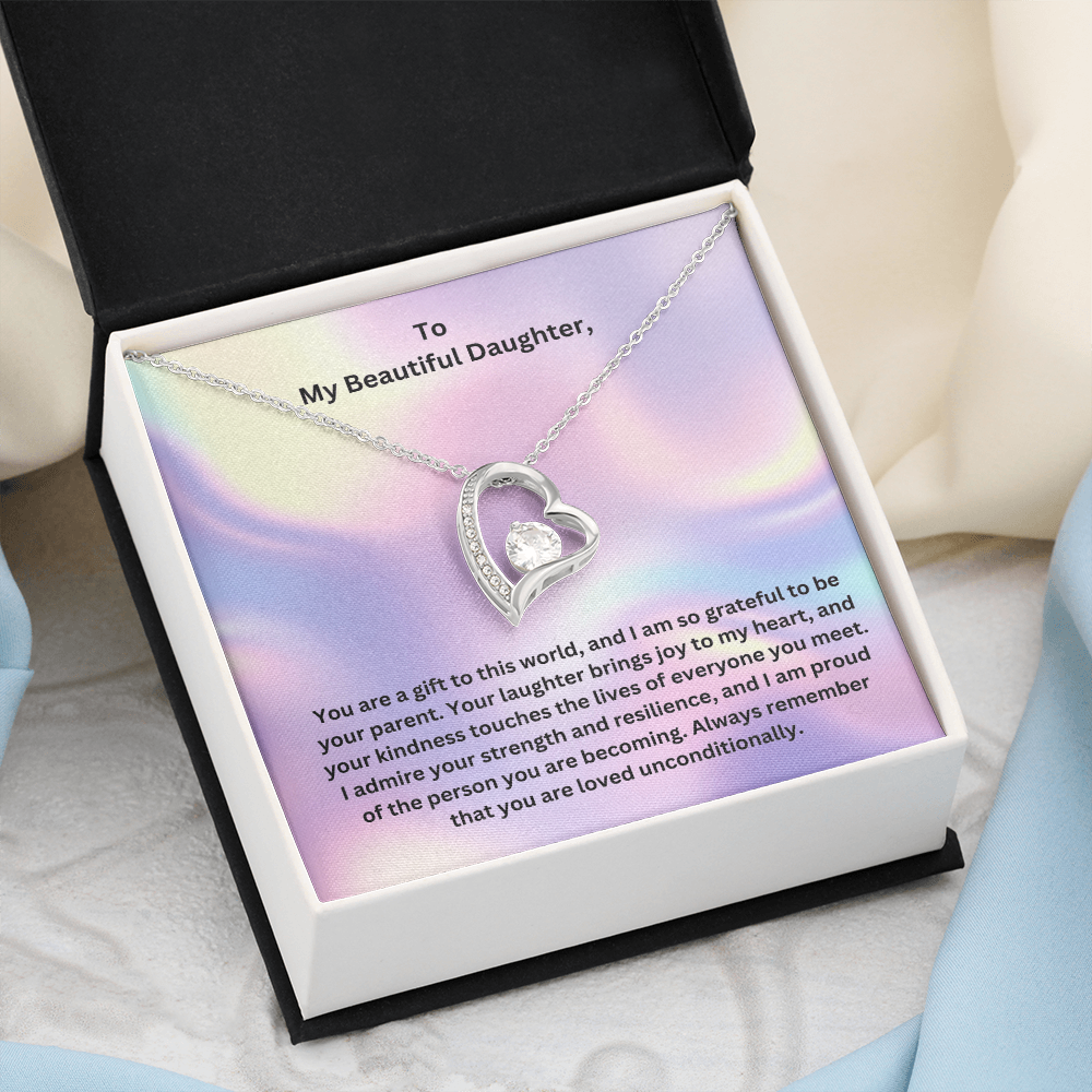 To My Beautiful Daughter- My Gift