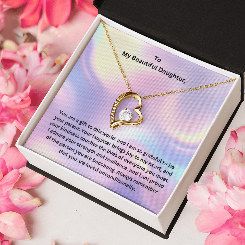 To My Beautiful Daughter- My Gift