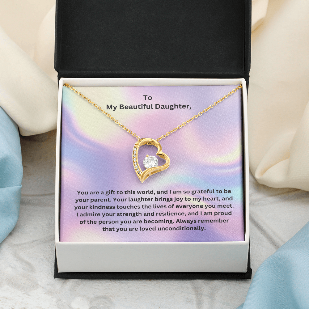 To My Beautiful Daughter- My Gift